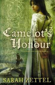For Camelot's Honour by Sarah Zettel