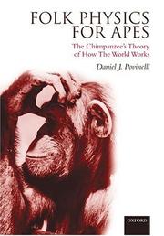 Cover of: Folk Physics for Apes | Daniel J. Povinelli
