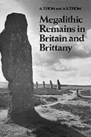 Cover of: Megalithic remains in Britain and Brittany