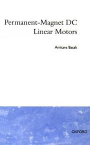 Cover of: Permanent-magnet DC linear motors by Amitava Basak