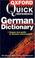 Cover of: The Oxford quick reference German dictionary