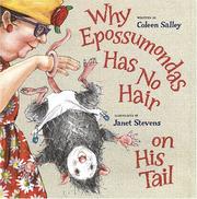 Cover of: Why Epossumondas has no hair on his tail by Coleen Salley