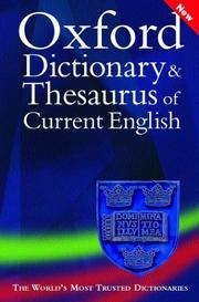 Cover of: Oxford dictionary and thesaurus of current English | 