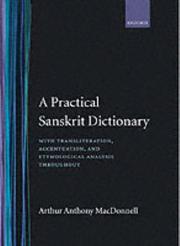 Cover of: A Practical Sanskrit Dictionary by A. A. Macdonell