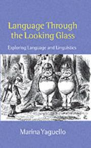 Cover of: Language through the looking glass by Marina Yaguello