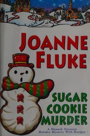 Cover of: Sugar cookie murder by Joanne Fluke