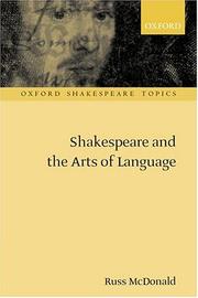 Cover of: Shakespeare and the arts of language by Russ McDonald