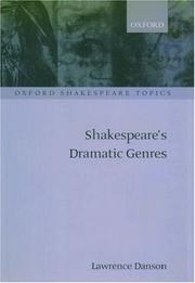 Cover of: Shakespeare's dramatic genres by Lawrence Danson
