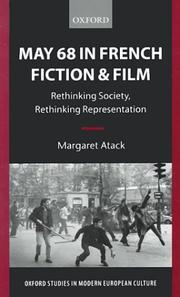 Cover of: May 68 in French fiction and film: rethinking society, rethinking representation