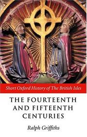 Cover of: The fourteenth and fifteenth centuries