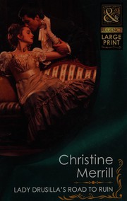 Cover of: Lady Drusilla's Road to Ruin by Christine Merrill