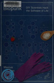 Cover of: Biopunk by Marcus Wohlsen