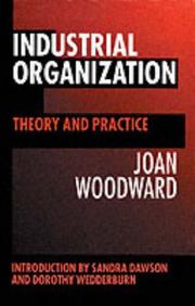 Industrial organization by Joan Woodward