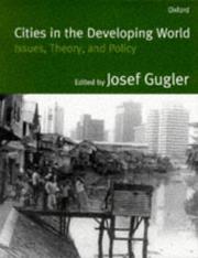 Cover of: Cities in the Developing World by Josef Gugler