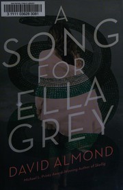Cover of: A song for Ella Grey by David Almond