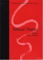 Cover of: Ethical Theory: 2-Part Volume: Part 1: The Question of Objectivity; Part 2: Theories About How We Should Live (Oxford Readings in Philosophy)