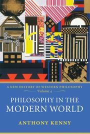 Cover of: Philosophy in the Modern World: A New History of Western Philosophy, Volume 4 (New History of Western Philosophy)