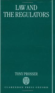 Cover of: Law and the regulators by Tony Prosser