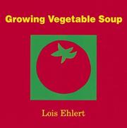 Growing Vegetable Soup