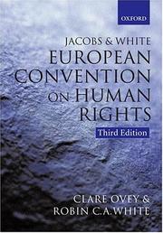 Cover of: Jacobs & White, the European Convention on Human Rights.