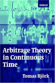 Arbitrage theory in continuous time by Björk, Tomas.