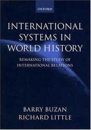 International systems in world history : remaking the study of international relations by Barry Buzan