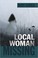 Cover of: Local Woman Missing