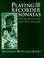 Cover of: Playing recorder sonatas