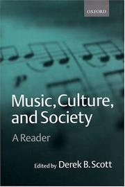 Cover of: Music, Culture, and Society by Derek B. Scott