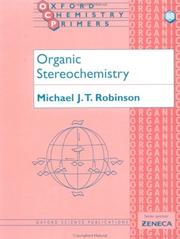 Cover of: Organic Stereochemistry (Oxford Chemistry Primers) by Michael J. T. Robinson
