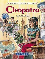 Cover of: Cleopatra (What's Their Story?) by Haydn Middleton