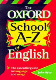 Cover of: The Oxford School A-Z of English by John Ayto