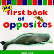 Cover of: My First Book of Opposites (My First Book Of...)