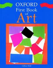 Cover of: Oxford First Book of Art by Gillian Wolfe, Gillian Wolfe