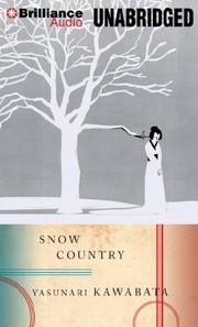 Cover of: Snow Country by 川端康成, Brian Nishii