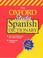 Cover of: The Oxford Study Spanish Dictionary (Bilingual Dictionary)