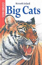 Cover of: Big Cats (Oxford Reds) by Kenneth Ireland, Kenneth Ireland