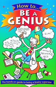 Cover of: How to Be a Genius (How To... S.)