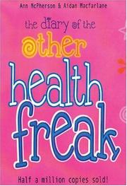 Cover of: The Diary of the Other Health Freak by Ann McPherson, Aidan Macfarlane