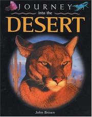 Cover of: Journey into the Desert (Journey) by John Brown
