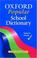 Cover of: Oxford Popular School Dictionary