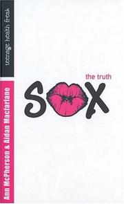 Cover of: Sex (Teenage Health Freak) by Aidan Macfarlane, Ann McPherson