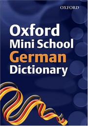 Cover of: Oxford Mini School German Dictionary by Valerie Grundy, Nicholas Rollin