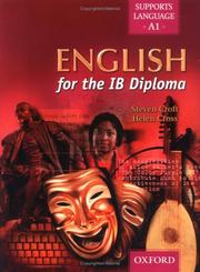 Cover of: English for the International Baccalaureate Diploma by Steven Croft, Helen Cross, Elizabeth Druce