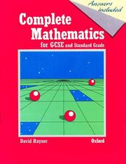 Cover of: Complete Mathematics for GCSE and Standard Grade (Mathematics)
