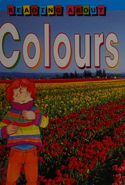 Cover of: Colours (Reading About)