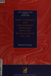 Cover of: Taxes, transfers, and labour market responses by edited by Tim Callan.