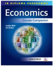 Cover of: IB Diploma Programme: Economics Course Companion