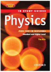 Cover of: Physics for the Ib Diploma by Tim Kirk