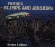 Cover of: Famous blimps and airships by George Sullivan